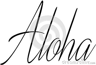 Aloha text sign illustration Vector Illustration