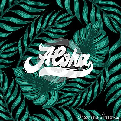 Aloha. Vector handwritten lettering made in 90`s style. Vector Illustration