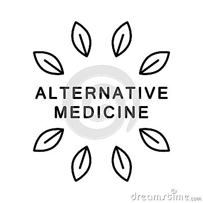 Alternative medicine poster. Text and leaf decor. Linear icon of herbal medicines. Black illustration for homeopathy, naturopathy Vector Illustration