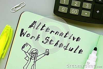 Alternative Work Schedule phrase on the page Stock Photo