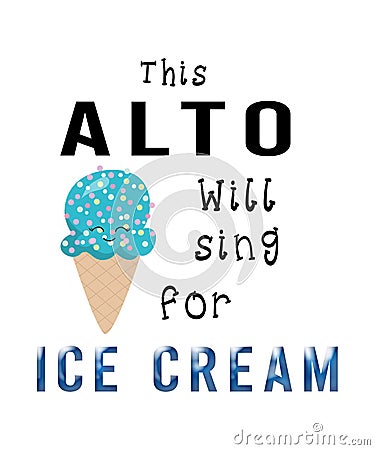 This alto will sing for ice cream graphic Stock Photo