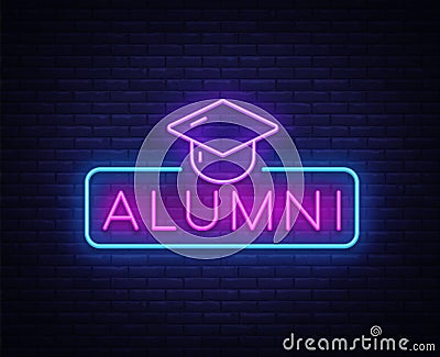 Alumni Neon Sign Vector. Graduation neon symbol, design template, modern trend design, night neon signboard, night Vector Illustration