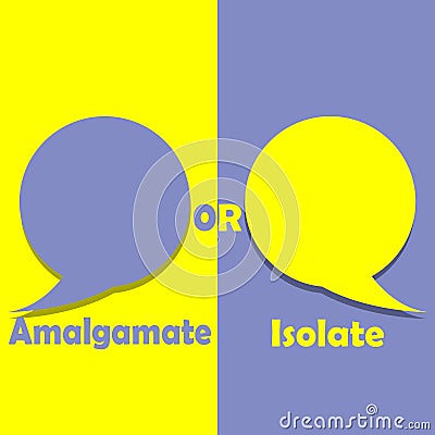 Amalgamate or Isolate on word on education, inspiration and business motivation Cartoon Illustration