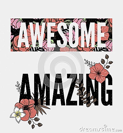 Amazing awesome slogan print. Slogan print for textile t-shirt vector. Vector Illustration