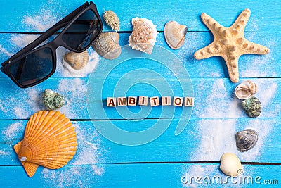 Ambition word with summer settings concept Stock Photo