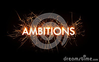 AMBITIONS title word in glowing sparkler Stock Photo