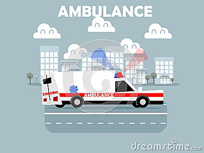 Ambulance with siren on the road in town Vector Illustration