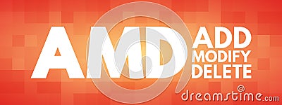 AMD - Add, Modify, Delete acronym Stock Photo