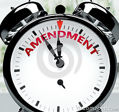 Amendment soon, almost there, in short time - a clock symbolizes a reminder that Amendment is near, will happen and finish quickly Cartoon Illustration