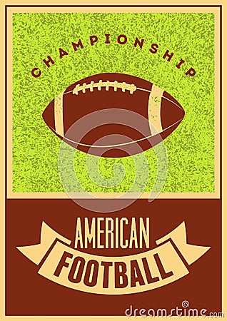 American football typographical vintage grunge style poster. Retro vector illustration. Vector Illustration