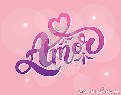 Amor. `Love` in Portuguese. Hand drawn lettering. Cartoon Illustration