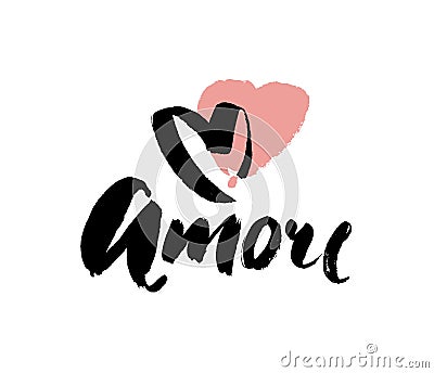 Amore - hand drawn lettering word with pink heart. Vector art. Valentines Day Calligraphy Greeting Card. Cartoon Illustration