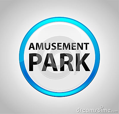 Amusement Park Round Blue Push Button Stock Photo