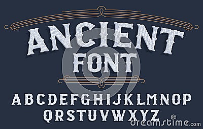 Ancient alphabet font. Scratched vintage letters. Vector Illustration