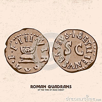 Ancient coin. Roman quadrant of the Times of Jesus Christ. Vector Illustration