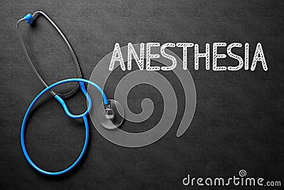 Anesthesia Concept on Chalkboard. 3D Illustration. Stock Photo