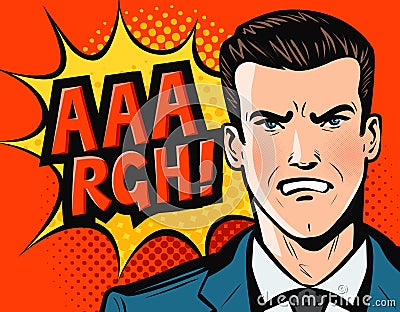 Angry businessman or man in business suit. Pop art retro comic style. Cartoon vector illustration Vector Illustration
