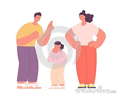 Angry parents. Adults punish kid, mother father scream on child. Family conflict or abuse. Cartoon scared crying girl Vector Illustration