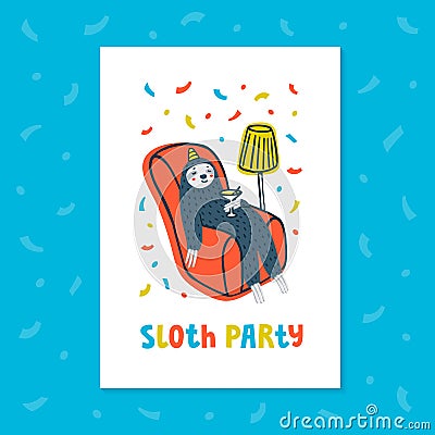 Animal party. Lazy sloth party. Cute sloth drinking a cocktail in cozy armchair. Vector illustration. Vector Illustration