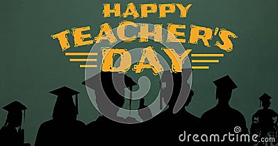 Animation of Happy Teachers Day Text Over Silhouettes of Students Stock  Footage - Video of caucasian, happy: 232136234