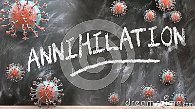 Annihilation and covid virus - pandemic turmoil and Annihilation pictured as corona viruses attacking a school blackboard with a Cartoon Illustration