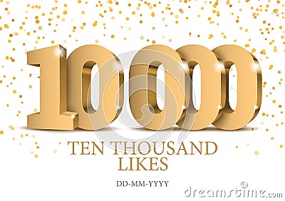 Anniversary or event 10000. gold 3d numbers. Vector Illustration