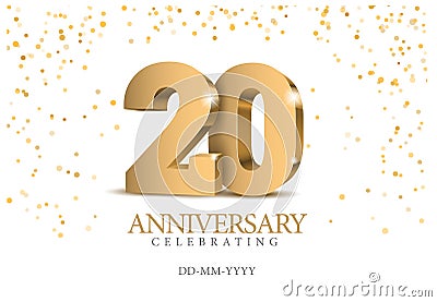 Anniversary 20. gold 3d numbers. Vector Illustration