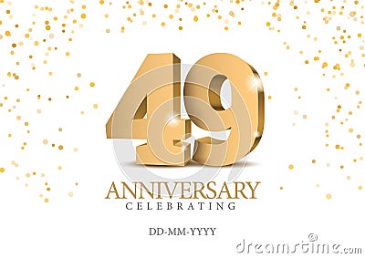 Anniversary 49. gold 3d numbers. Vector Illustration