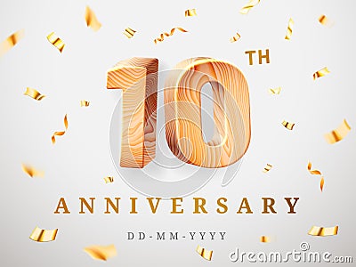 10 anniversary gold wooden numbers with golden confetti. Celebration 10th anniversary, number one and zero Template Vector Illustration
