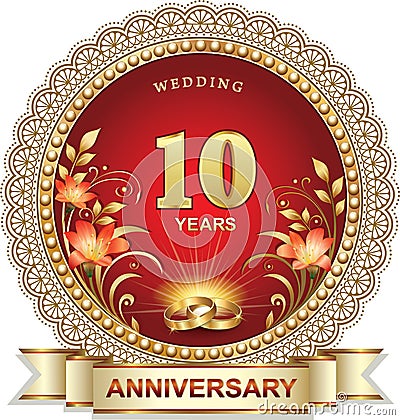 Anniversary 10th years, wedding card with rings and lilies flowers decorated ribbon. Vector illustration Vector Illustration