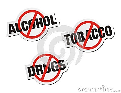 Anti alcohol, anti tobacco, anti drugs sticker signs Stock Photo