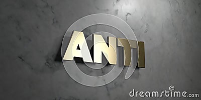 Anti - Gold sign mounted on glossy marble wall - 3D rendered royalty free stock illustration Cartoon Illustration