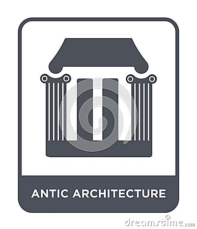 antic architecture icon in trendy design style. antic architecture icon isolated on white background. antic architecture vector Vector Illustration