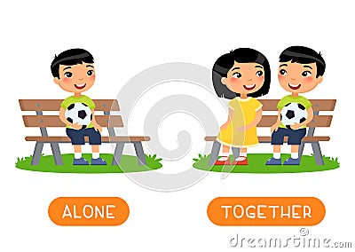 Antonyms concept, ALONE and TOGETHER. Educational word card with opposites. Vector Illustration