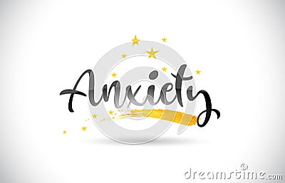 Anxiety Word Vector Text with Golden Stars Trail and Handwritten Vector Illustration