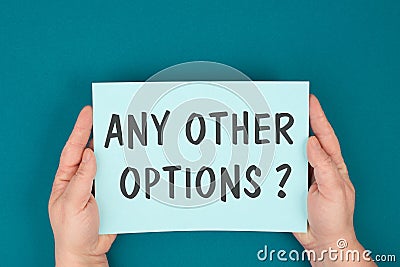 Any other options, education, business and coaching concept, finding a solution, taking an opportunity Stock Photo
