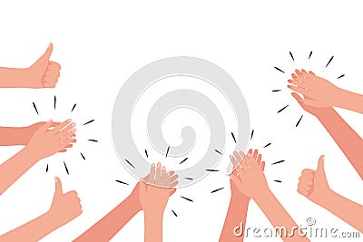 Applause and like group of people. Hands clap. Congratulations, cheering, thanksgiving, thanks, good, best, winner. Vector Vector Illustration