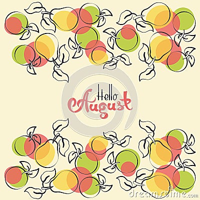 Apples and pears with the words HELLO AUGUST. Stock Photo