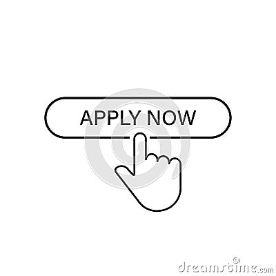 Apply now linear button icon isolated with hand pointer. Click finger illustration. Registration button Vector Illustration