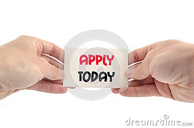 Apply today text concept Stock Photo