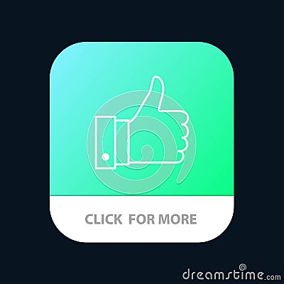 Appreciate, Remarks, Good, Like Mobile App Button. Android and IOS Line Version Vector Illustration