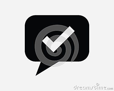 Approve Comment Icon Verify Verified Chat Box Message Sent Send Received Receive Accept Tick Correct Shape Sign Symbol EPS Vector Vector Illustration