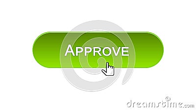 Approve web interface button clicked with mouse cursor, green color, guarantee Stock Photo