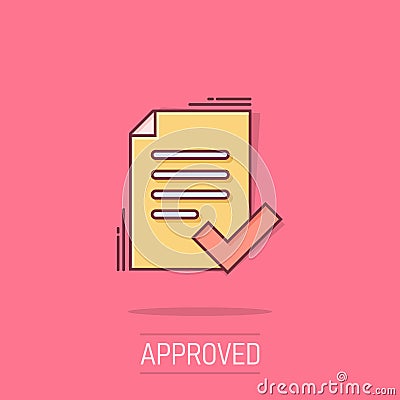 Approved document icon in comic style. Authorize cartoon vector illustration on white isolated background. Agreement check mark Vector Illustration