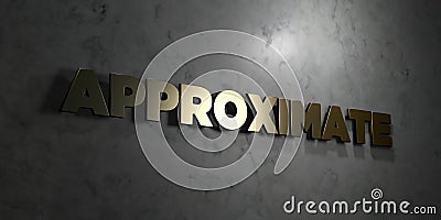 Approximate - Gold text on black background - 3D rendered royalty free stock picture Stock Photo