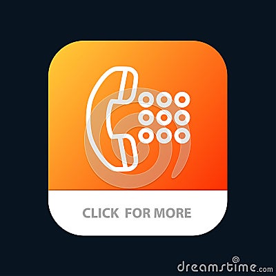 Apps, Call, Dial, Phone Mobile App Button. Android and IOS Line Version Vector Illustration