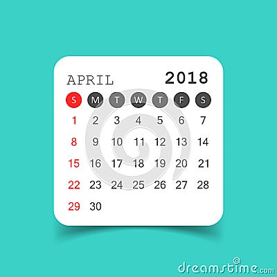 April 2018 calendar. Calendar sticker design template. Week star Vector Illustration