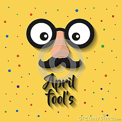 April fools cartoon face with funny glasses and mustache Vector Illustration