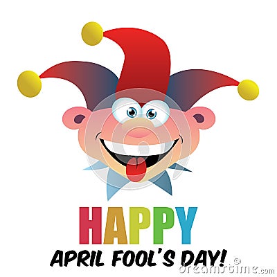 April fools day, Dumb Happy Cartoon Joker Face vector illustration Vector Illustration