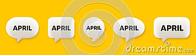 April month icon. Event schedule Apr date. 3d speech chat bubbles. Vector Stock Photo